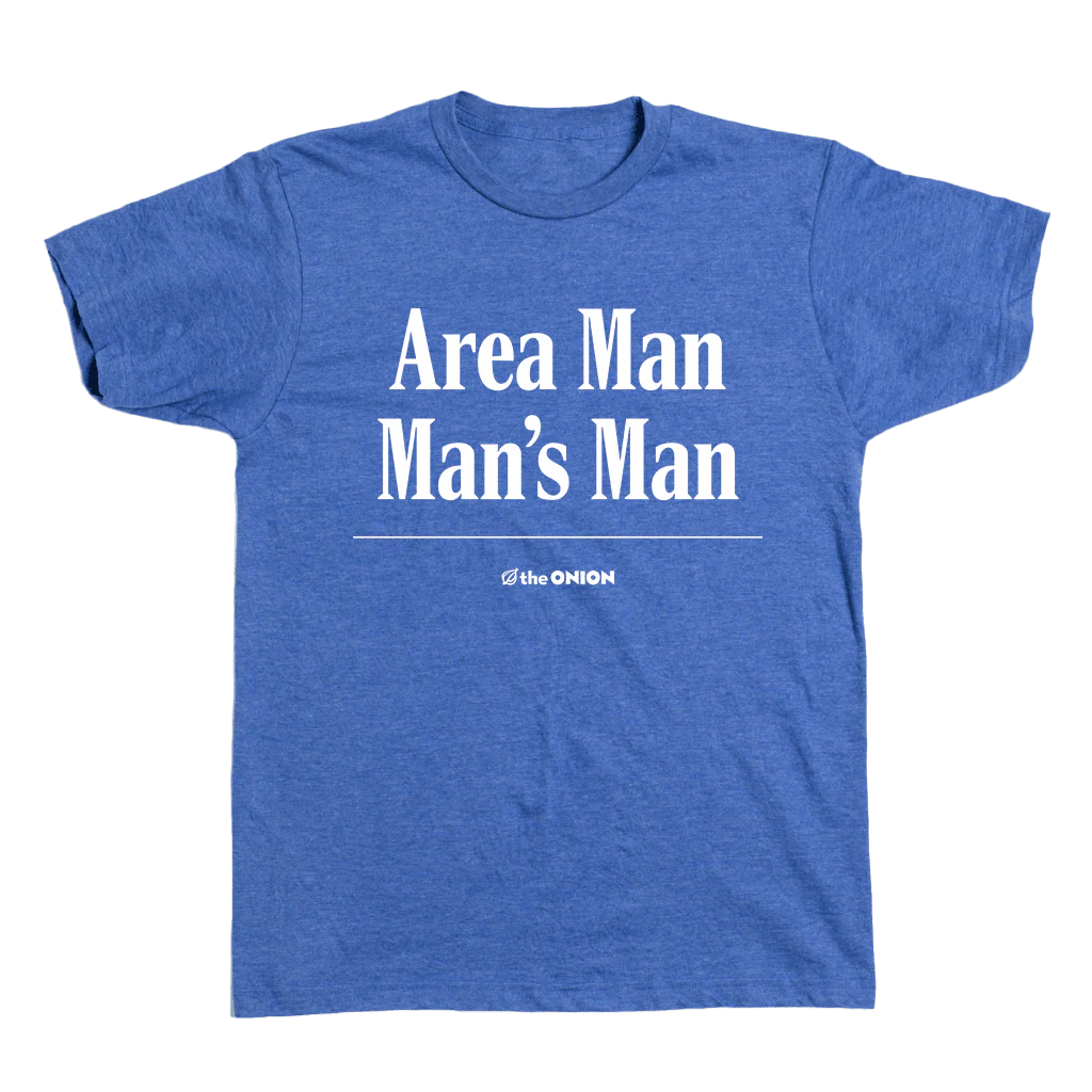 Area Man's Man T-Shirt - Image 2